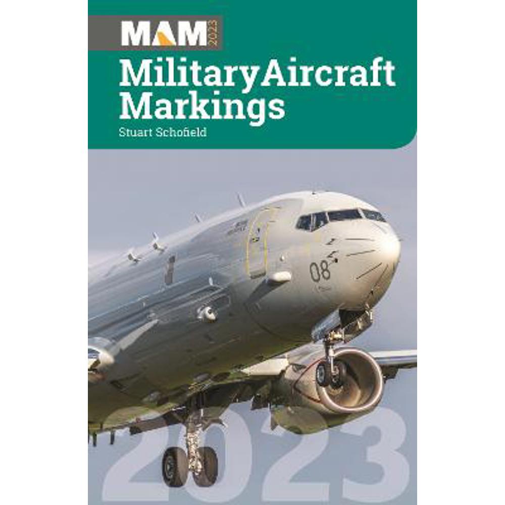 Military Aircraft Markings 2023 (Paperback) - Stuart Schofield